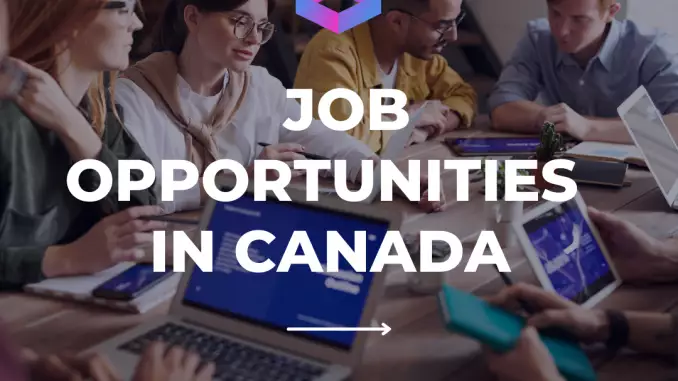 5 Provinces in Canada to Consider for Job Opportunities